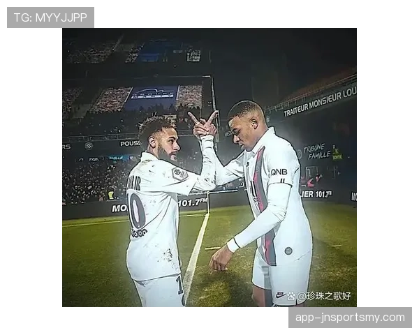 姆巴佩与内马尔巅峰期核心地位对比分析